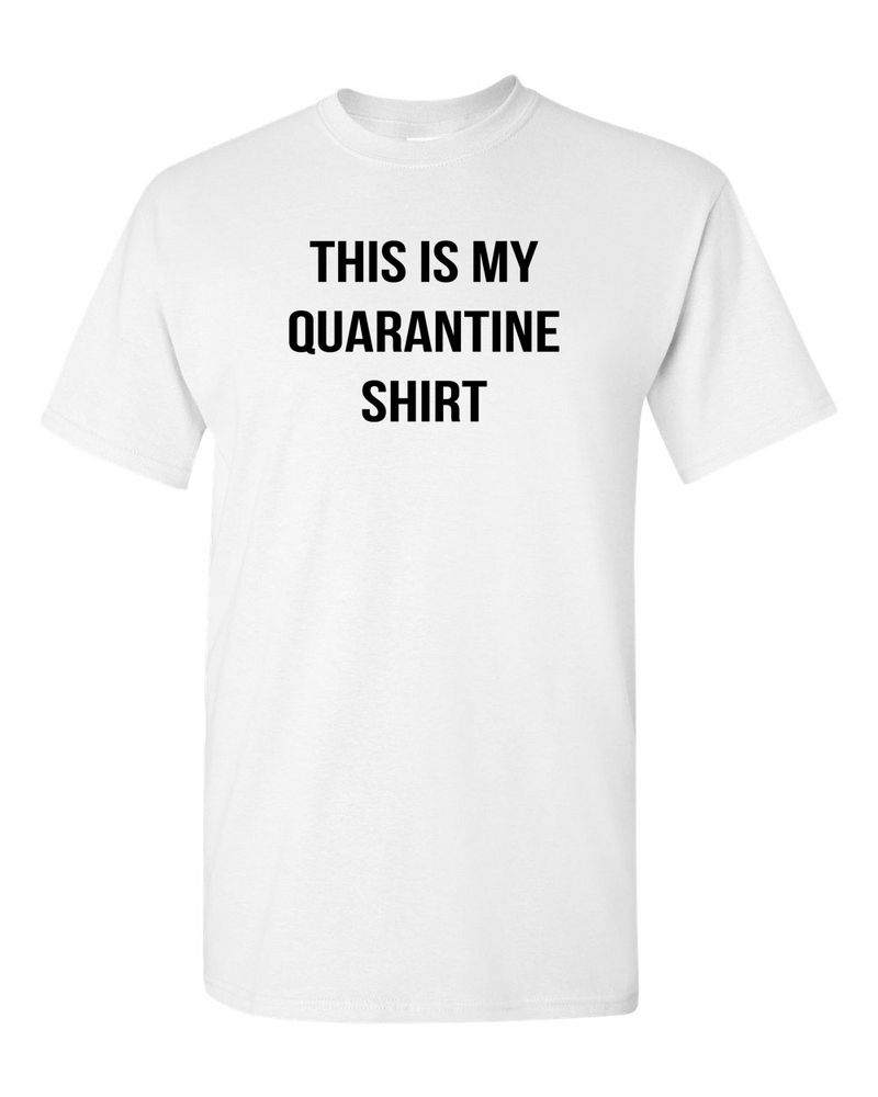 This is My Quarantine T-shirt Mens Graphic Husband Gift Novelty Sarcasm Funny T Shirt - Fivestartees