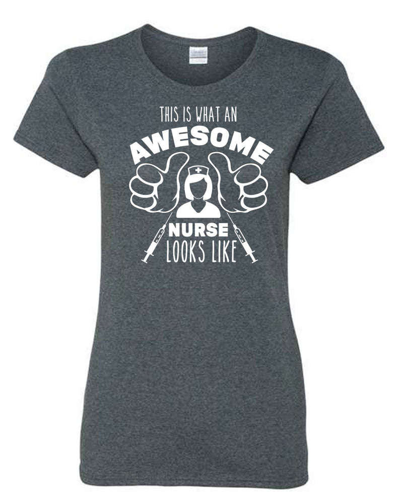 This is what an awesome Nurse Looks Like T-shirt - Fivestartees