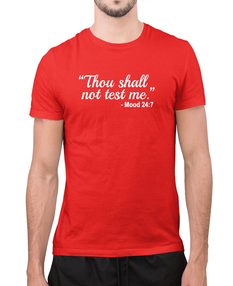 Thou shall not test me, funny t-shirt, sarcasm tees - Fivestartees