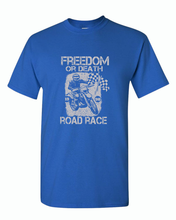 Freedom or death road race t-shirt - Fivestartees