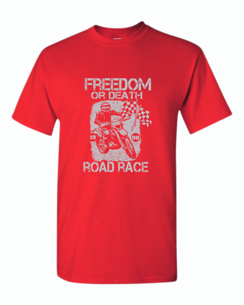 Freedom or death road race t-shirt - Fivestartees