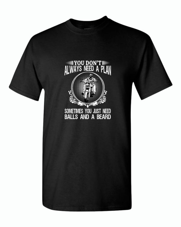 You don't always need a plan, motorcycle tees - Fivestartees