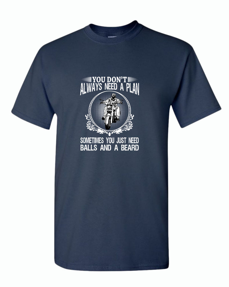 You don't always need a plan, motorcycle tees - Fivestartees