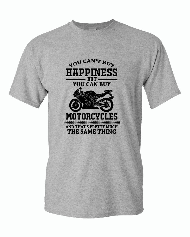 You can't buy happiness, but you can buy motorcycles t-shirt - Fivestartees