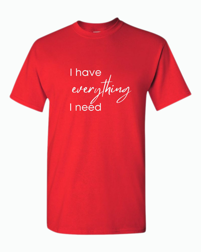 I have everything i need / I'm everything Couple Matching T-shirt Valentine's Day T-shirt - Fivestartees