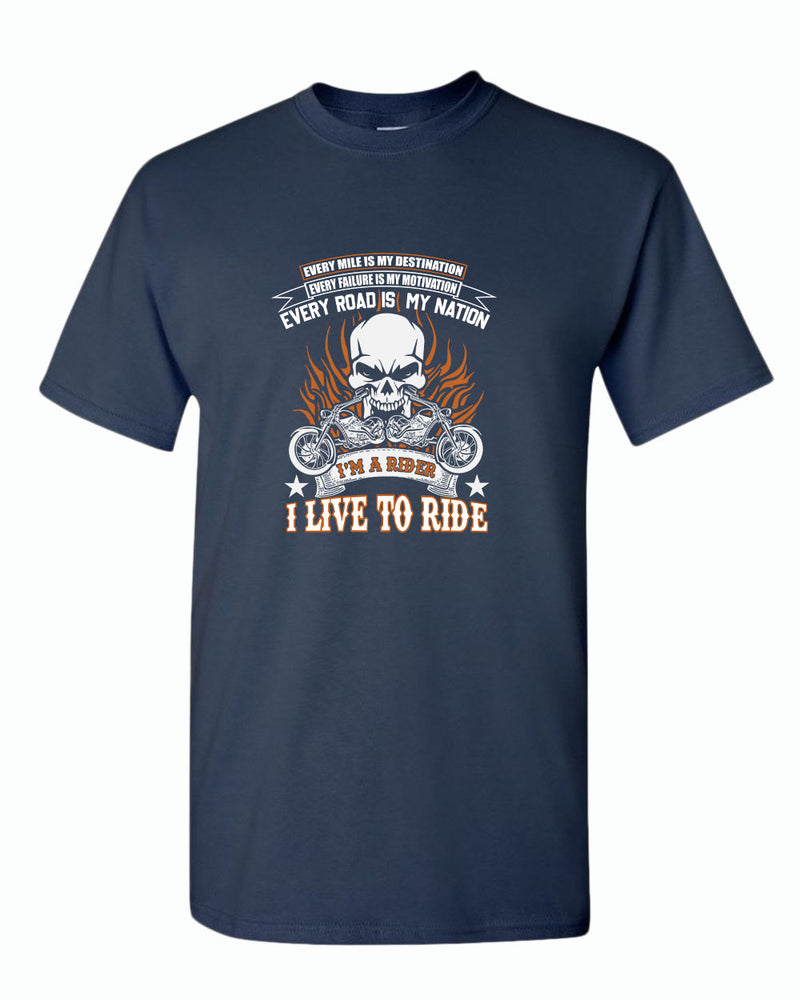 I live to ride, i'm a rider motorcycle t-shirt - Fivestartees