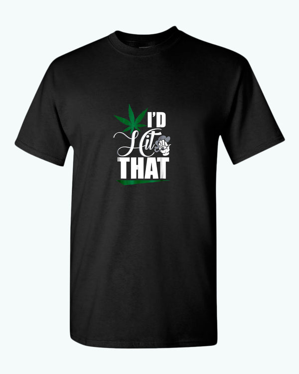 I'd hit that t-shirt - Fivestartees