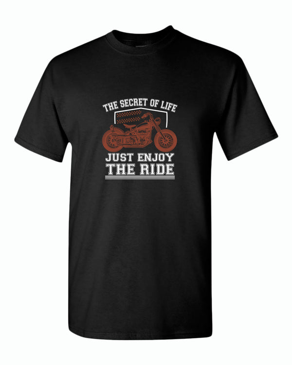 The secret of life, just enjoy the ride t-shirt - Fivestartees