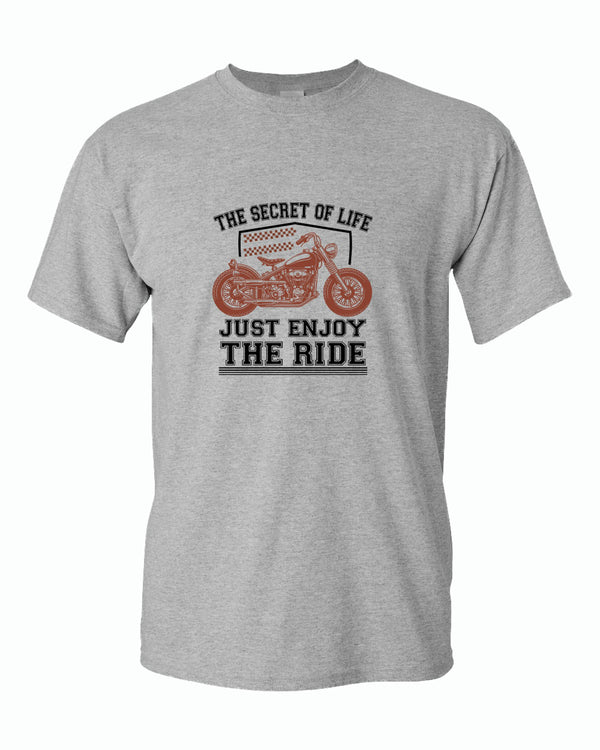 The secret of life, just enjoy the ride t-shirt - Fivestartees