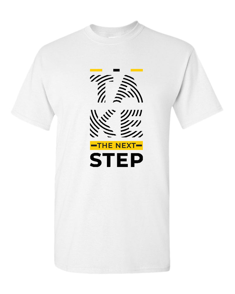 Take the next step t-shirt, motivational t-shirt, inspirational tees, casual tees - Fivestartees