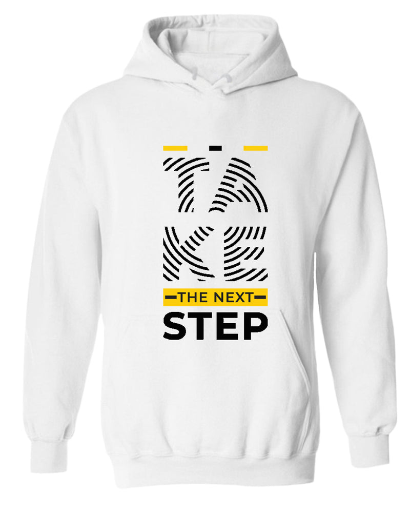 Take the next step hoodie, motivational hoodie, inspirational hoodies, casual hoodies - Fivestartees