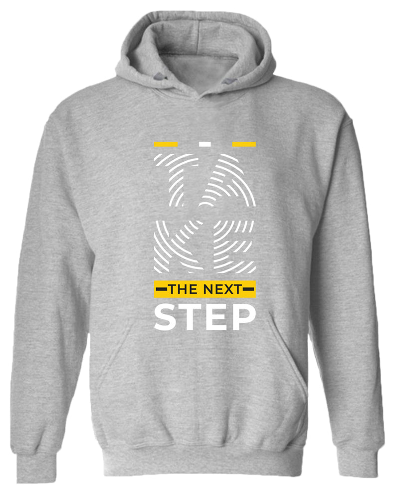 Take the next step hoodie, motivational hoodie, inspirational hoodies, casual hoodies - Fivestartees