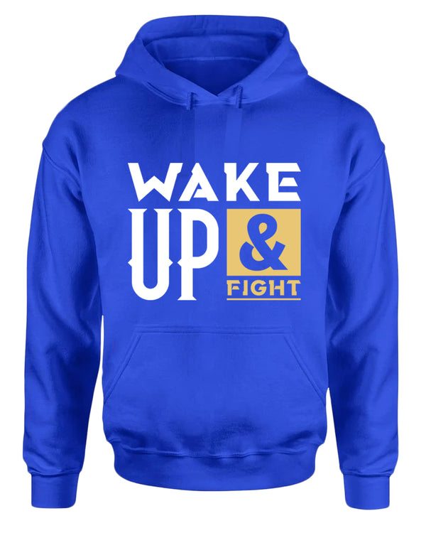 Wake up and fight hoodie, motivational hoodie, inspirational hoodies, casual hoodies - Fivestartees