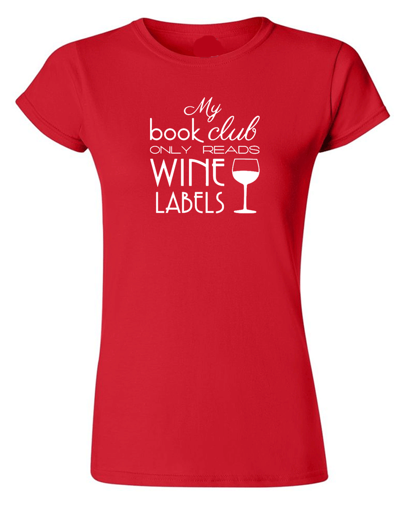 My Book Club Only Reads Wine Labels T-shirt - Fivestartees