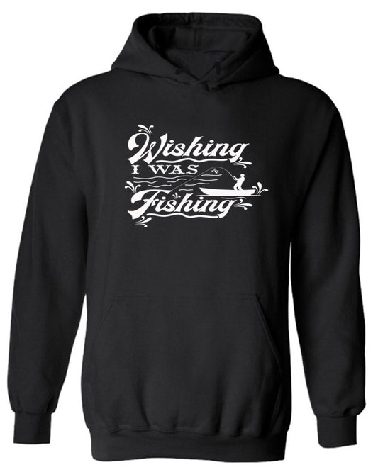Wishing I was fishing hoodie - Fivestartees