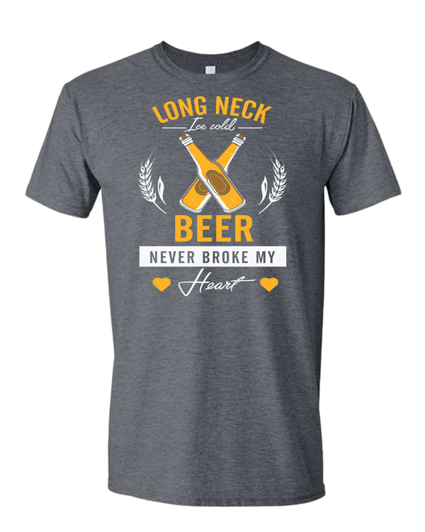 Long neck beer never broke my hear t-shirt, sarcastic beer tees - Fivestartees