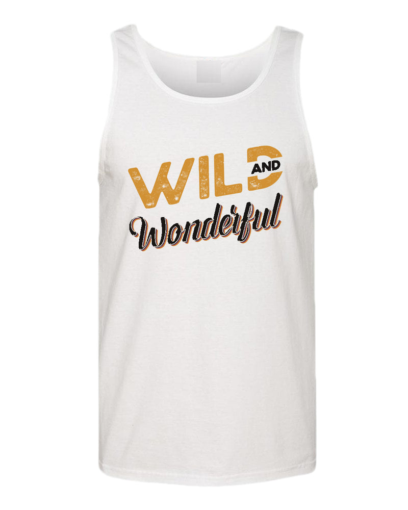 Wild and wonderful tank top, motivational tank top, inspirational tank tops, casual tank tops - Fivestartees