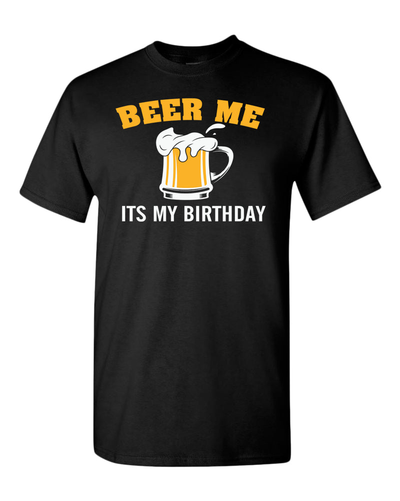 Beer me it's my birthday t-shirt, beer tees, birthday t-shirt - Fivestartees