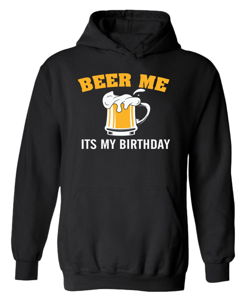 Beer me it's my birthday hoodie, beer tees, birthday hoodie - Fivestartees