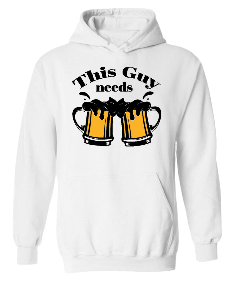 This guy needs beer hoodie - Fivestartees